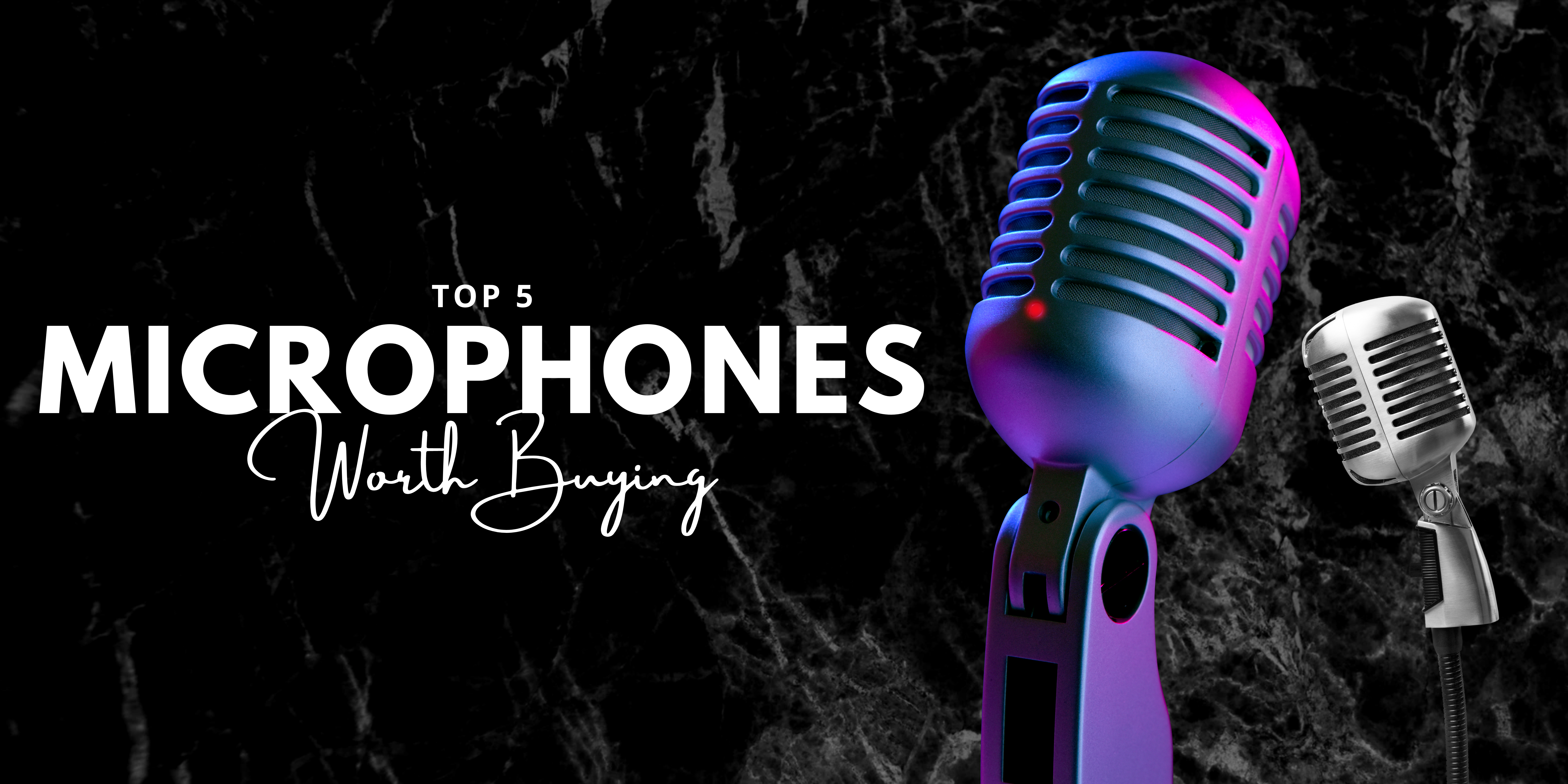 best microphones