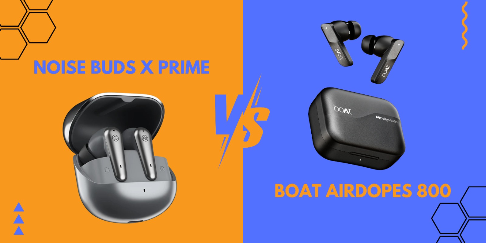 Find Your Perfect Fit : boAt Airdopes 800 vs. Noise Buds X Prime