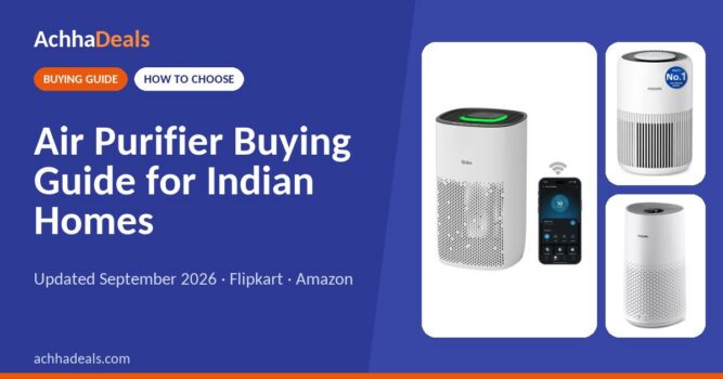 Air Purifier Buying Guide for Indian Homes (2026)