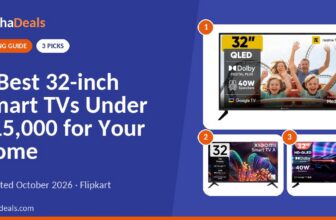 3 Best 32-inch Smart TVs Under ₹15,000 for Your Home (October 2026)