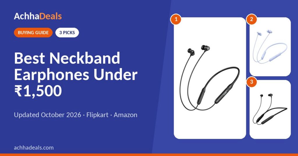 Best Neckband Earphones Under ₹1,500 (October 2026)