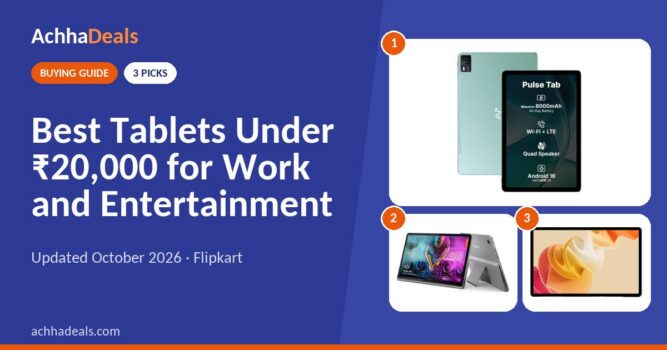 Best Tablets Under ₹20,000 for Work and Entertainment (October 2026)
