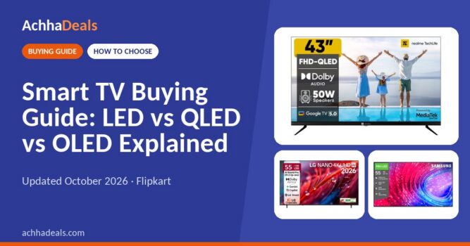 Smart TV Buying Guide: LED vs QLED vs OLED Explained (October 2026)
