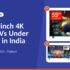 3 Best 32-inch Smart TVs Under ₹15,000 for Your Home (October 2026)